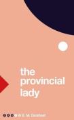 The Provincial Lady. Autor: Delafield E. M.. Dadada.pl Okładka książki The Provincial Lady