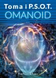 Toma i P.S.O.T. Omanoid. Autor: Raphael Klyme. Dadada.pl Okładka książki Toma i P.S.O.T. Omanoid