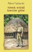 Tomek wśród łowców głów BR. Autor: Alfred Szklarski. Dadada.pl Okładka książki Tomek wśród łowców głów BR