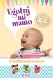 Ugotuj mi mamo. 365 przepisów na dania dla dzieci. Autor: Zalejski Christine, Morel Fatio Claire. Dadada.pl Okładka książki Ugotuj mi mamo. 365 przepisów na dania dla dzieci