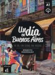 Un dia en Buenos Aires. Autor: Rodriguez Ernesto. Dadada.pl Okładka książki Un dia en Buenos Aires