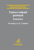Ustawa o radcach prawnych Komentarz. Autor:   Praca zbiorowa. Dadada.pl Okładka książki Ustawa o radcach prawnych Komentarz