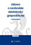 Ustawa o swobodzie działalności gospodarczej. Autor: Opracowanie zbiorowe. Dadada.pl Okładka książki Ustawa o swobodzie działalności gospodarczej