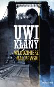 Uwikłany. Autor: Malczewski Włodzimierz. Dadada.pl Okładka książki Uwikłany