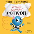 W twojej książce jest potwór. Autor: Tom Fletcher. Dadada.pl Okładka książki W twojej książce jest potwór