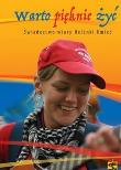 Warto pięknie żyć.Świadectwo wiary Helenki Kmieć. Wydawca: Świętego Stanisława BM. Dadada.pl Opakowanie Warto pięknie żyć.Świadectwo wiary Helenki Kmieć