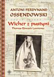 Wicher z pustyni. Autor: Ossendowski Antoni Ferdynand. Dadada.pl Okładka książki Wicher z pustyni