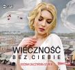 Wieczność bez ciebie - Audiobook. Autor: Gałczyńska-Szurek Bożena. Dadada.pl Okładka książki Wieczność bez ciebie - Audiobook