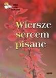 Okładka książki Wiersze sercem pisane. Edycja piąta. Antologia...