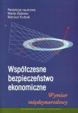 Współczesne bezpieczeństwo ekonomiczne. Wydawca: Akademia Sztuki Wojennej. Dadada.pl Opakowanie Współczesne bezpieczeństwo ekonomiczne