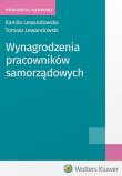 Wynagrodzenia pracowników samorządowych. Autor: Lewandowski Tomasz, Lewandowska Kamila. Dadada.pl Okładka książki Wynagrodzenia pracowników samorządowych