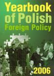 Yearbook of Polish Foreign Policy 2006. Wydawca: Polski Instytut Spraw Międzynarodowych. Dadada.pl Opakowanie Yearbook of Polish Foreign Policy 2006