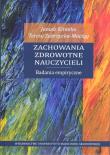 Zachowania zdrowotne nauczycieli. Badania empiryczne. Autor: Kirenko Janusz, Zubrzycka-Maciąg Teresa. Dadada.pl Okładka książki Zachowania zdrowotne nauczycieli. Badania empiryczne
