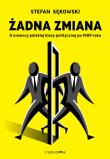 Żadna zmiana. Autor: Stefan Sękowski. Dadada.pl Okładka książki Żadna zmiana