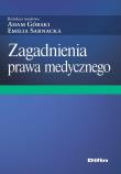 Okładka książki Zagadnienia prawa medycznego