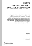 Zarys metodyki pracy kuratora sądowego. Autor: praca zbiorowa. Dadada.pl Okładka książki Zarys metodyki pracy kuratora sądowego