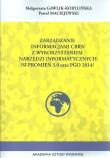Zarządzanie informacji CBRN z wykorzystaniem narzędzi informacyjnych. Autor: Gawlik-Kobylińska Małgorzata, Maciejewski Paweł. Dadada.pl Okładka książki Zarządzanie informacji CBRN z wykorzystaniem narzędzi informacyjnych