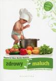 Zdrowy maluch. Autor: Magdalena Sikoń, Skowron-Jaskólska Monika. Dadada.pl Okładka książki Zdrowy maluch