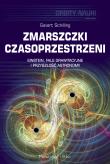 Zmarszczki czasoprzestrzeni. Autor: Govert Schilling. Dadada.pl Okładka książki Zmarszczki czasoprzestrzeni