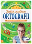 Zostań mistrzem ortografii. Ortografia i gramatyka w ćwiczeniach, klasa 2 . Autor: Opracowanie zbiorowe. Dadada.pl Okładka książki Zostań mistrzem ortografii. Ortografia i gramatyka w ćwiczeniach, klasa 2
