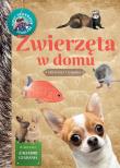 Zwierzęta w domu. Młody Obserwator Przyrody. Autor: Brańska-Oleksy Izabela. Dadada.pl Okładka książki Zwierzęta w domu. Młody Obserwator Przyrody