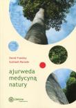 Ajurweda medycyną natury. Autor: Frawley David. Dadada.pl Okładka książki Ajurweda medycyną natury