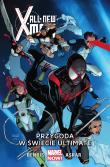 All-New X-Men - Przygoda w świecie Ultimate, tom 6. Autor: Brian Michael Bendis. Dadada.pl Okładka książki All-New X-Men - Przygoda w świecie Ultimate, tom 6