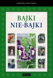 Bajki nie-Bajki. Autor: Andrzej Zwoliński. Dadada.pl Okładka książki Bajki nie-Bajki