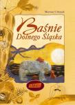 Baśnie Dolnego Śląska w.2018. Autor: Mariusz Urbanek. Dadada.pl Okładka książki Baśnie Dolnego Śląska w.2018