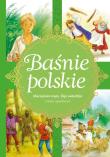 Baśnie polskie Maciejowe wąsy, Kije samobije i inne opowieści. Autor: Zięba Aleksandra. Dadada.pl Okładka książki Baśnie polskie Maciejowe wąsy, Kije samobije i inne opowieści