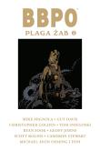 BBPO - Plaga żab, tom 1. Autor: Mignola Mike. Dadada.pl Okładka książki BBPO - Plaga żab, tom 1