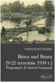 Okładka książki Bitwa nad Bzurą 9-22 września 1939 r.