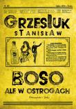 Boso, ale w ostrogach. Autor: Grzesiuk Stanisław. Dadada.pl Okładka książki Boso, ale w ostrogach