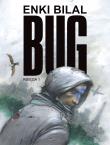 Bug. Autor: Enki Bilal. Dadada.pl Okładka książki Bug