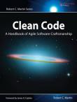 Clean Code : A Handbook of Agile Software Craftsmanship. Autor: Martin Robert C.. Dadada.pl Okładka książki Clean Code : A Handbook of Agile Software Craftsmanship