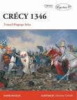 Crcy 1346. Triumf długiego łuku. Autor: Nicolle David. Dadada.pl Okładka książki Crcy 1346. Triumf długiego łuku