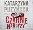 Czarne narcyzy - CD. Autor: Katarzyna Puzyńska. Dadada.pl Okładka książki Czarne narcyzy - CD
