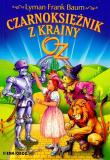 Czarnoksiężnik z krainy Oz. Autor: Baum Lyman Frank. Dadada.pl Okładka książki Czarnoksiężnik z krainy Oz