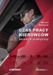 Czas pracy kierowców. Poradnik praktyczny. Autor: Bielecki Mirmił. Dadada.pl Okładka książki Czas pracy kierowców. Poradnik praktyczny