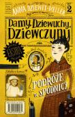 Damy dziewuchy dziewczyny Podróże w spódnicy. Autor: Dziewit-Meller Anna. Dadada.pl Okładka książki Damy dziewuchy dziewczyny Podróże w spódnicy