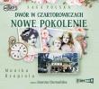 Dwór w Czartorowiczach Nowe pokolenie - Audiobook. Autor: Rzepiela Monika. Dadada.pl Okładka książki Dwór w Czartorowiczach Nowe pokolenie - Audiobook