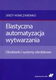 Okładka książki Elastyczna automatyzacja wytwarzania