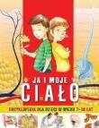 Encyklopedia - Ja i moje ciało SIEDMIORÓG. Autor: Minkowski Aleksander. Dadada.pl Okładka książki Encyklopedia - Ja i moje ciało SIEDMIORÓG