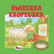 Historyjki podwórkowe. Owieczka Kropeczka. Autor: Kwiecińska Mirosława. Dadada.pl Okładka książki Historyjki podwórkowe. Owieczka Kropeczka