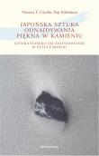 Okładka książki Japońska sztuka odnajdywania piękna w kamieniu sztuka suiseki i jej zastosowanie w sztuce bonsai
