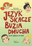 Okładka książki Język skacze buzia dmucha