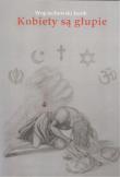 Okładka książki Kobiety są głupie