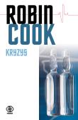 Kryzys. Autor: Robin Cook. Dadada.pl Okładka książki Kryzys