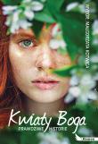 Kwiaty Boga. Autor: Kwiaty Bog. Dadada.pl Okładka książki Kwiaty Boga