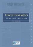 Lekcje uważności. Moderniści i realizm. Autor: Paczoska Ewa. Dadada.pl Okładka książki Lekcje uważności. Moderniści i realizm